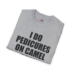 I DO PEDICURES ON CAMEL TOES