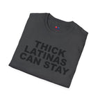 THICK LATINAS CAN STAY