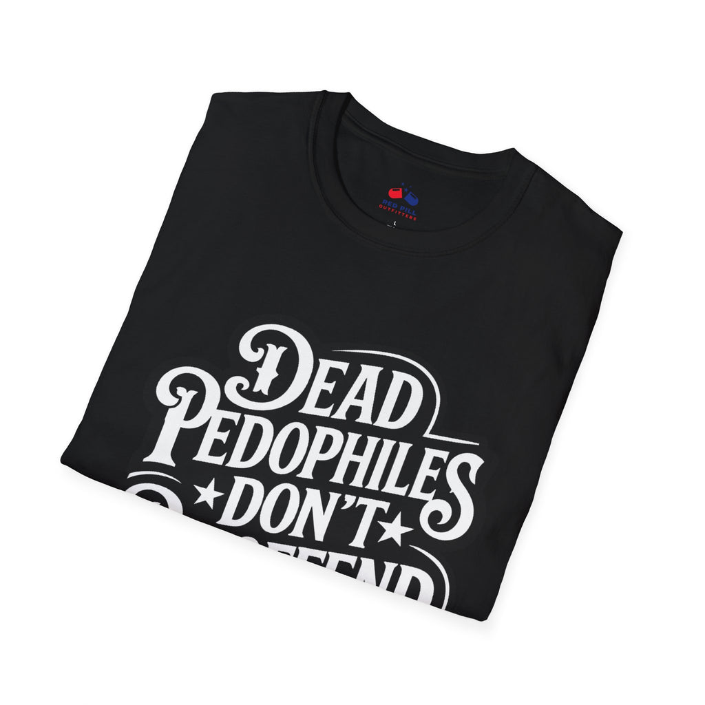 DEAD PEDOPHILES DONT REOFFEND