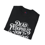 DEAD PEDOPHILES DONT REOFFEND
