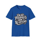 DEAD PEDOPHILES DONT REOFFEND