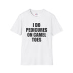 I DO PEDICURES ON CAMEL TOES