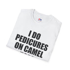 I DO PEDICURES ON CAMEL TOES